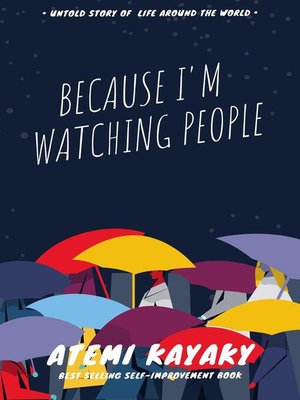 cover image of Because I'm Watching People